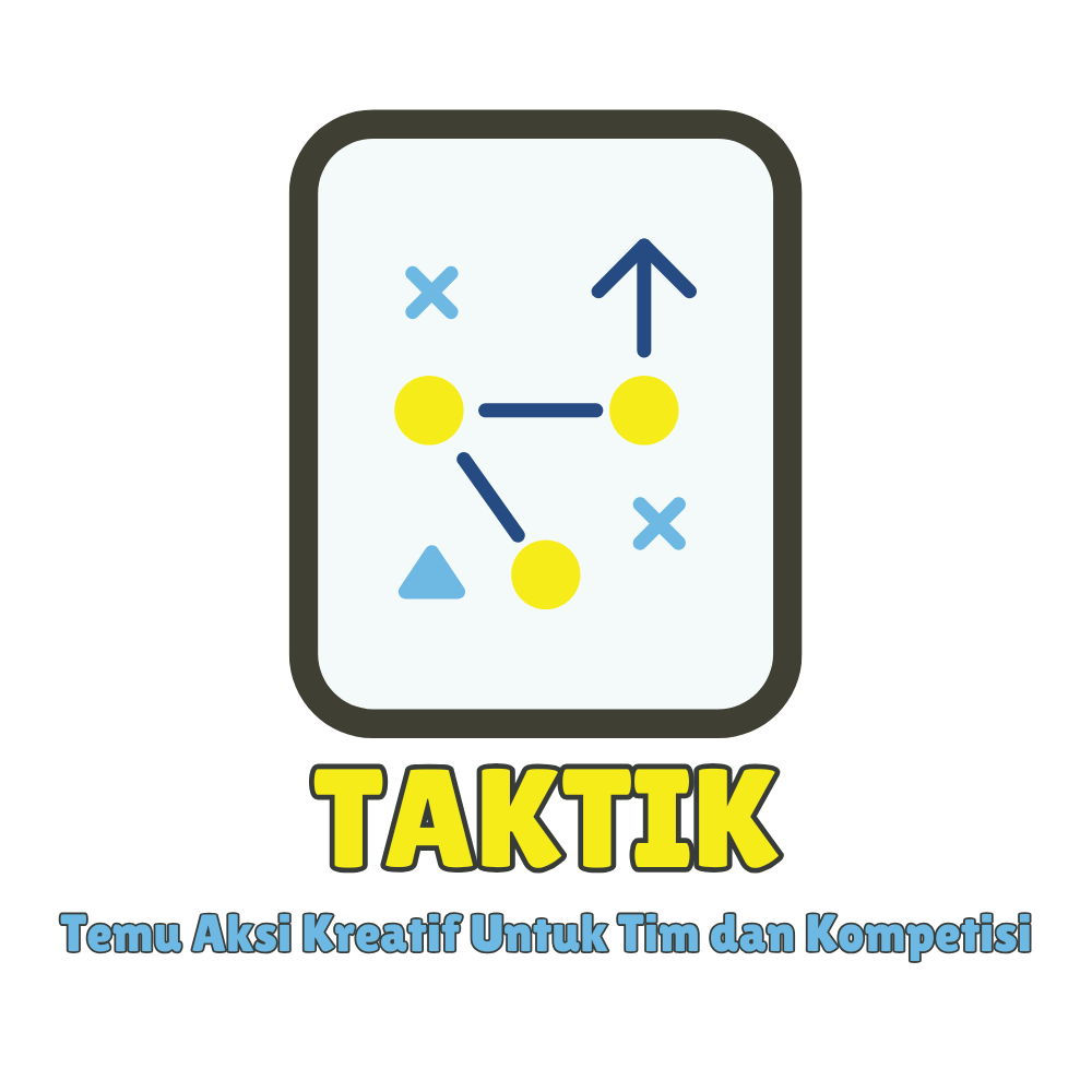 TAKTIK (Temu Aksi Kreatif untuk Tim dan Kompetisi)